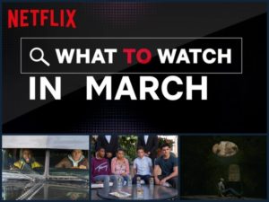 New on Netflix March 2020