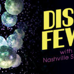 disco fever with the nashville symphony