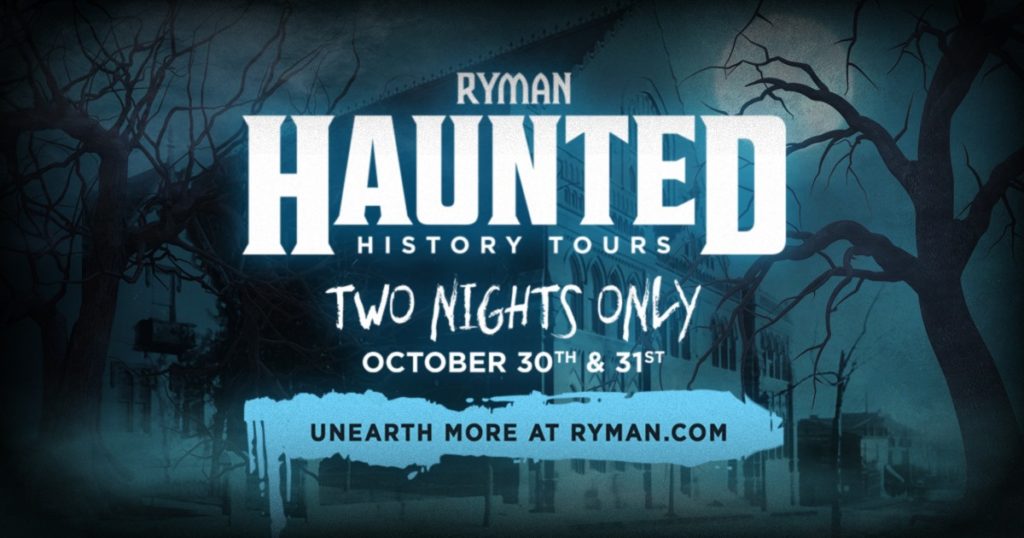 Ryman Auditorium Offers Haunted History Tours - Wannado Nashville