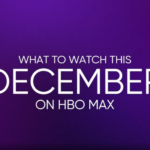 Everything Coming to HBO Max in December 2020