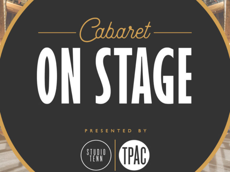 Studio Tenn Partners with TPAC for ‘Cabaret on Stage’